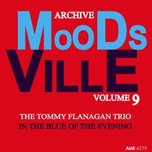 The Tommy Flanagan Trio的專輯Moodsville Volume 9: In the Blue of the Evening