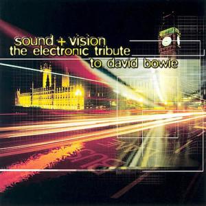 收聽Various Artists的Sound and Vision歌詞歌曲