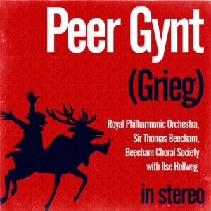 อัลบัม Grieg: Peer Gynt ศิลปิน Ilse Hollweg