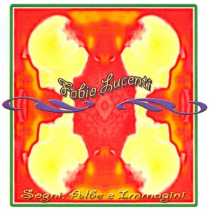ดาวน์โหลดและฟังเพลง Immagini พร้อมเนื้อเพลงจาก Fabio Lucenti