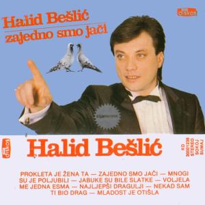 ดาวน์โหลดและฟังเพลง Zajedno Smo Jaci พร้อมเนื้อเพลงจาก Halid Bešlić