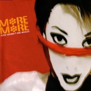 ดาวน์โหลดและฟังเพลง More & More พร้อมเนื้อเพลงจาก Astrid Suryanto