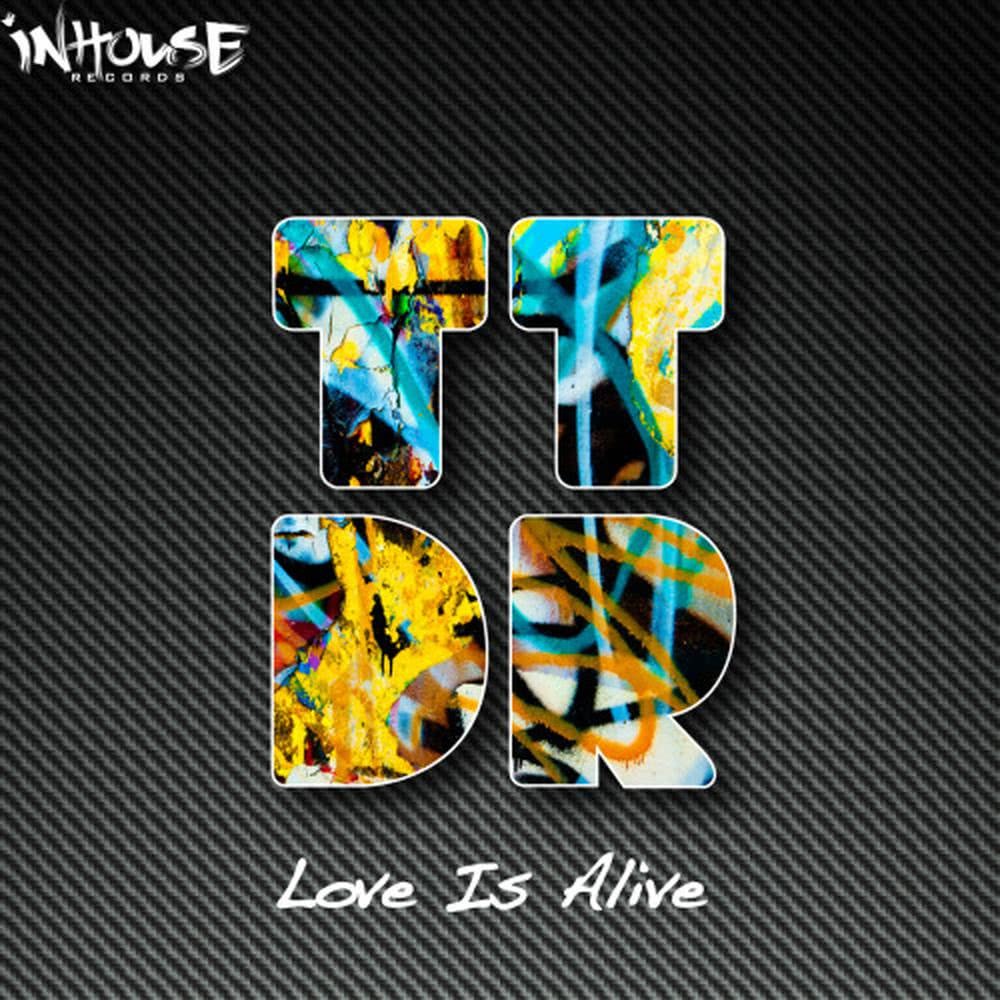 Love Is Alive [Tee's InHouse Mix] (Tee's InHouse Mix)