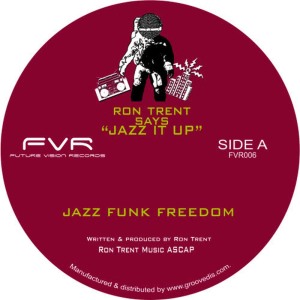 收聽Ron Trent的Jazz Funk Freedom歌詞歌曲