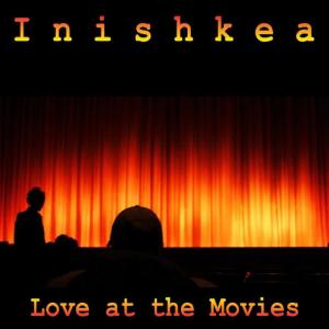 อัลบัม Love at the Movies ศิลปิน Inishkea