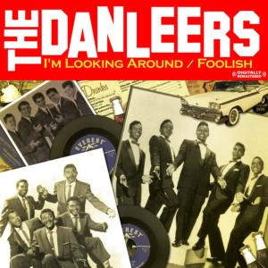 收聽The Danleers的I'm Looking Around歌詞歌曲