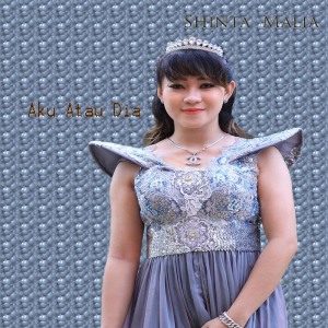 Album Aku Atau Dia from Shinta Malia