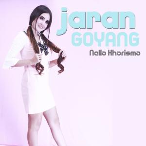 Listen to Jaran Goyang song with lyrics from Nella Kharisma