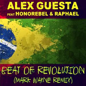 Alex Guesta的專輯Beat of Revolution (Essa Nega Sem Sandália) (Mark Wayne Remix)