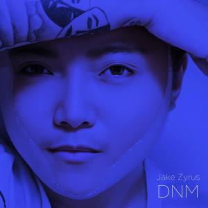 ดาวน์โหลดและฟังเพลง DNM พร้อมเนื้อเพลงจาก Jake Zyrus