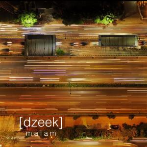 Listen to Malam song with lyrics from Dzeek