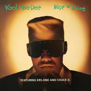 ดาวน์โหลดและฟังเพลง Rise N' Shine (Short Version) พร้อมเนื้อเพลงจาก Kool Moe Dee