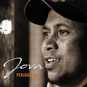 Listen to Penjaga Hati song with lyrics from Jova