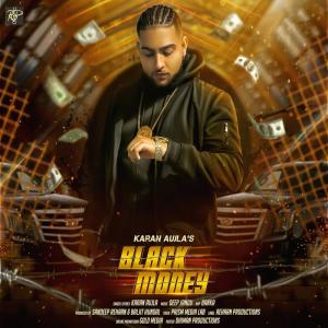 收聽Karan Aujla的Black Money歌詞歌曲