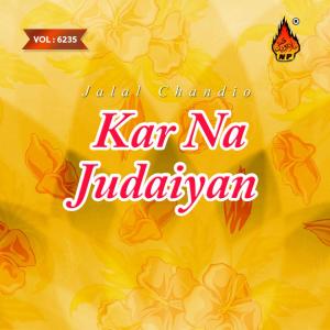 Dengarkan lagu Jeenya Tho Thar nyanyian Jalal Chandio dengan lirik