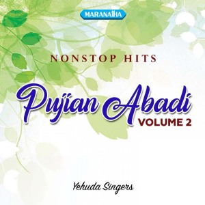 Album Nonstop Hits Pujian Abadi, Vol. 2 from Yehuda Singers
