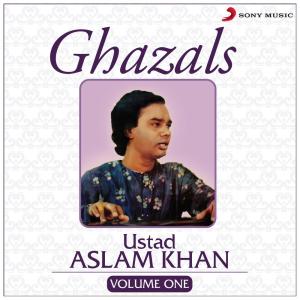 收聽Ustad Aslam Khan的Ghazal Ke Dilruba歌詞歌曲