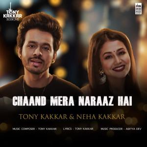 Dengarkan Chaand Mera Naraaz Hai lagu dari Tony Kakkar dengan lirik