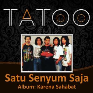 收听Tatoo的Karena Sahabat歌词歌曲