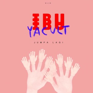 Album Jumpa Lagi from Ibu Ibu Yacult
