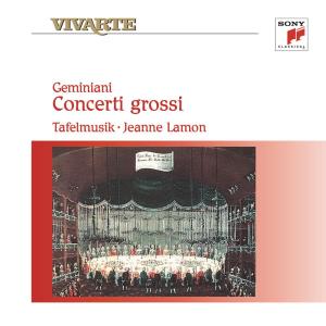 อัลบัม Geminiani: Concerti grossi ศิลปิน Tafelmusik