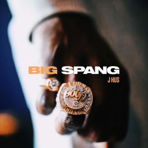J Hus的專輯Big Spang - EP
