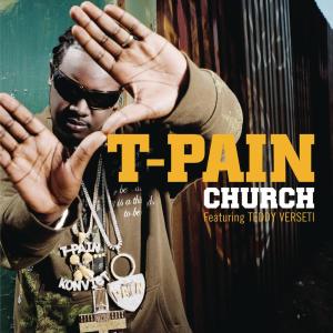 ดาวน์โหลดและฟังเพลง Church (The Bimbo Jones Remix) พร้อมเนื้อเพลงจาก T-Pain