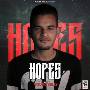 Dengarkan Hopes lagu dari Young Velly dengan lirik