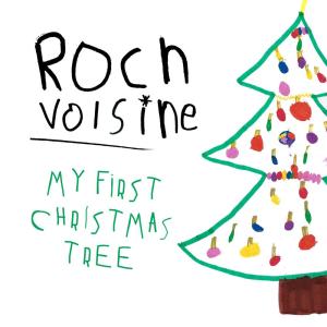 อัลบัม My First Christmas Tree ศิลปิน Roch Voisine