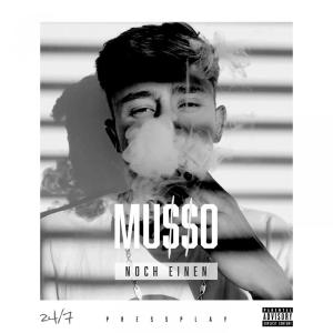 Dengarkan lagu Noch einen (Explicit) nyanyian Musso dengan lirik