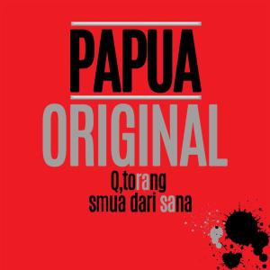 Listen to Hilang song with lyrics from Papua Original