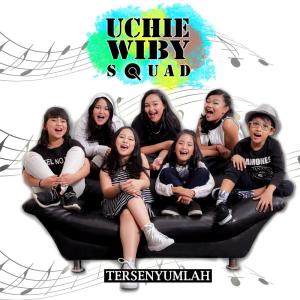 收听Uchie Wiby Squad的Tersenyumlah歌词歌曲