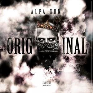 收聽Alpa Gun的Original歌詞歌曲