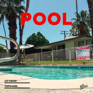 收聽City Boi的Pool歌詞歌曲