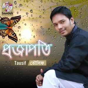 Dengarkan Projapoti lagu dari Tausif dengan lirik