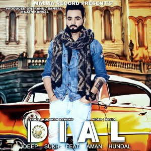 Listen to Dial song with lyrics from Deep Sukh