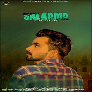 收聽Jaggi Dhaliwal的Salaama歌詞歌曲