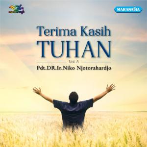 Terima Kasih Tuhan, Vol. 5 dari Ir. Niko Njotorahardjo