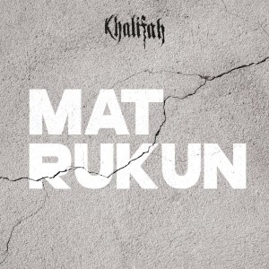 Listen to Mat Rukun song with lyrics from Khalifah