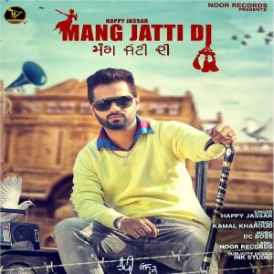 Album Mang Jatti Di oleh Happy Jassar