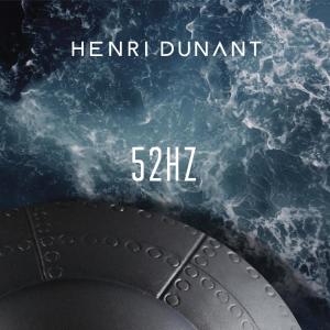 收聽Henri Dunant的52HZ歌詞歌曲