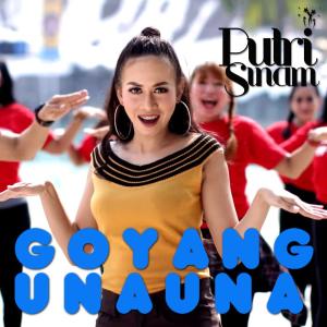 อัลบัม Goyang Una-Una ศิลปิน Putri Sinam