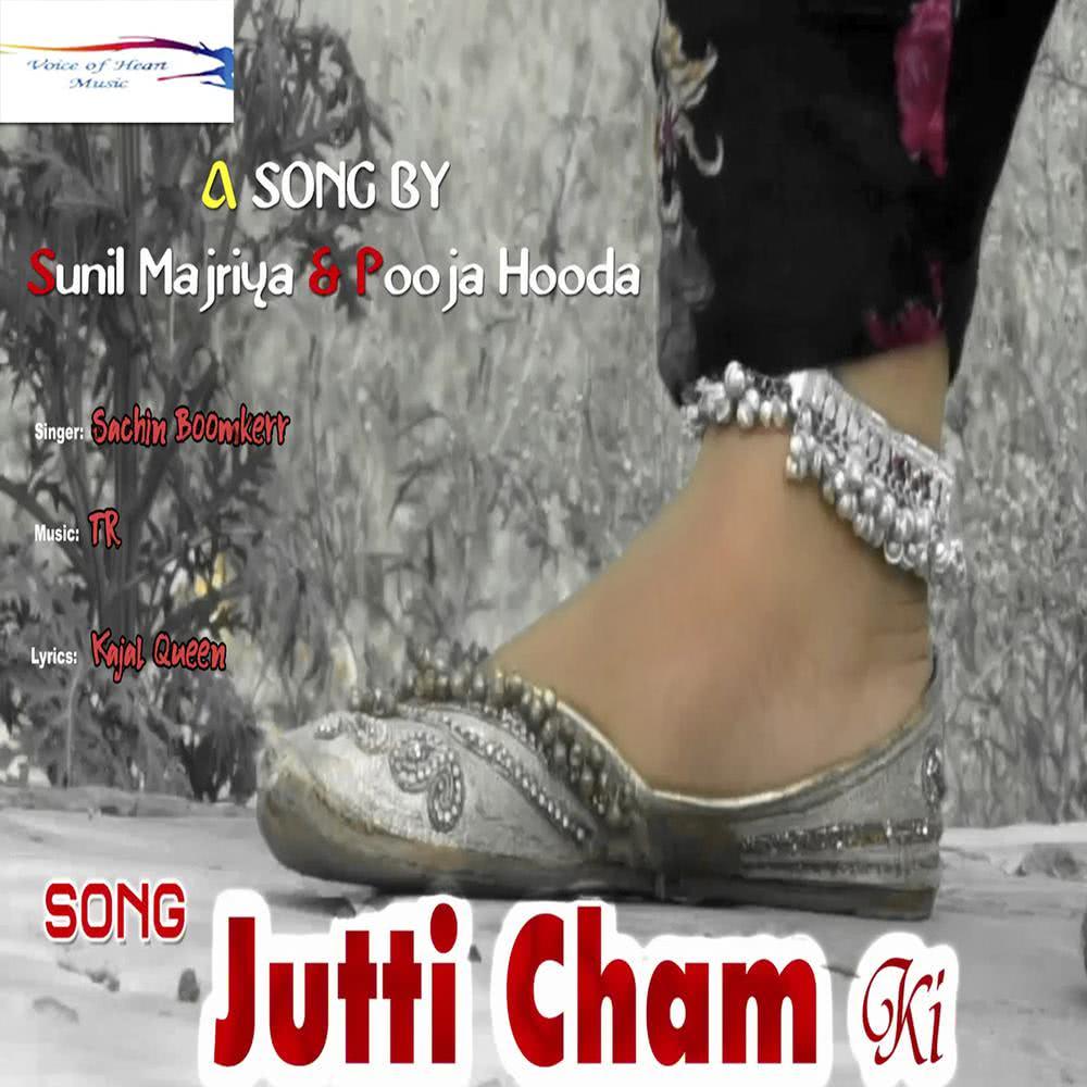 Jutti Cham Ki