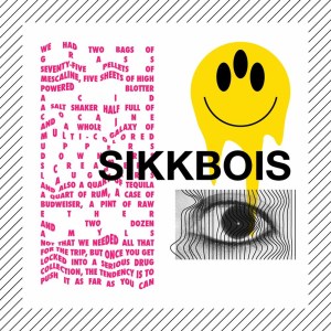 收聽Ilohshix的S I K K B O I S (Explicit)歌詞歌曲