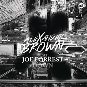 ดาวน์โหลดและฟังเพลง Down (Radio Edit) พร้อมเนื้อเพลงจาก Alexander Brown