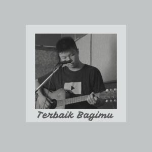 ดาวน์โหลดและฟังเพลง Terbaik Bagimu พร้อมเนื้อเพลงจาก Aldwin Wiranata