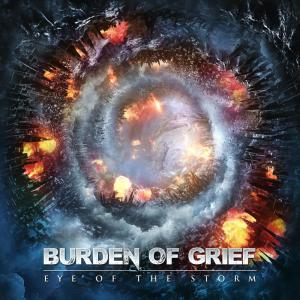 Listen to Eye of the Storm song with lyrics from Burden Of Grief