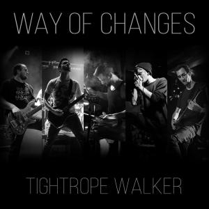 Album Tightrope Walker from Way Of Changes