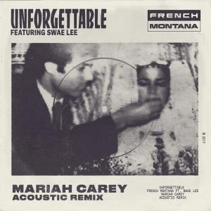 ดาวน์โหลดและฟังเพลง Unforgettable (Mariah Carey Acoustic Remix) (Explicit|Mariah Carey Acoustic Remix) พร้อมเนื้อเพลงจาก French Montana