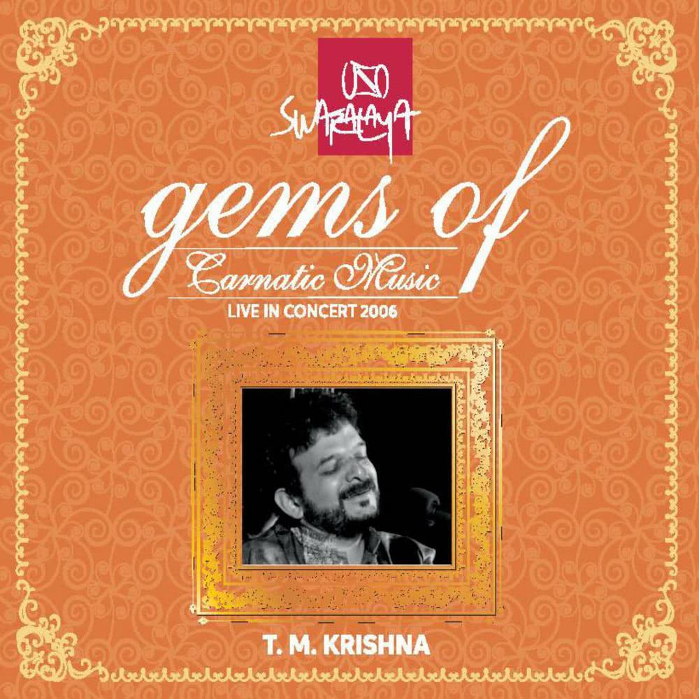 Gems of Carnatic Music: T. M. Krishna